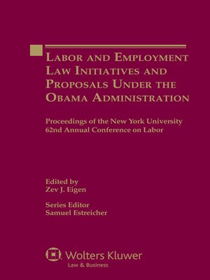 cover image of Labor and Employment Law Initiatives and Proposals Under the Obama Administration